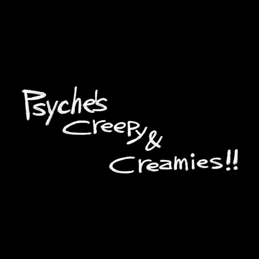 Psyche's Creepy ＆ Creamies!! #1 Page.3