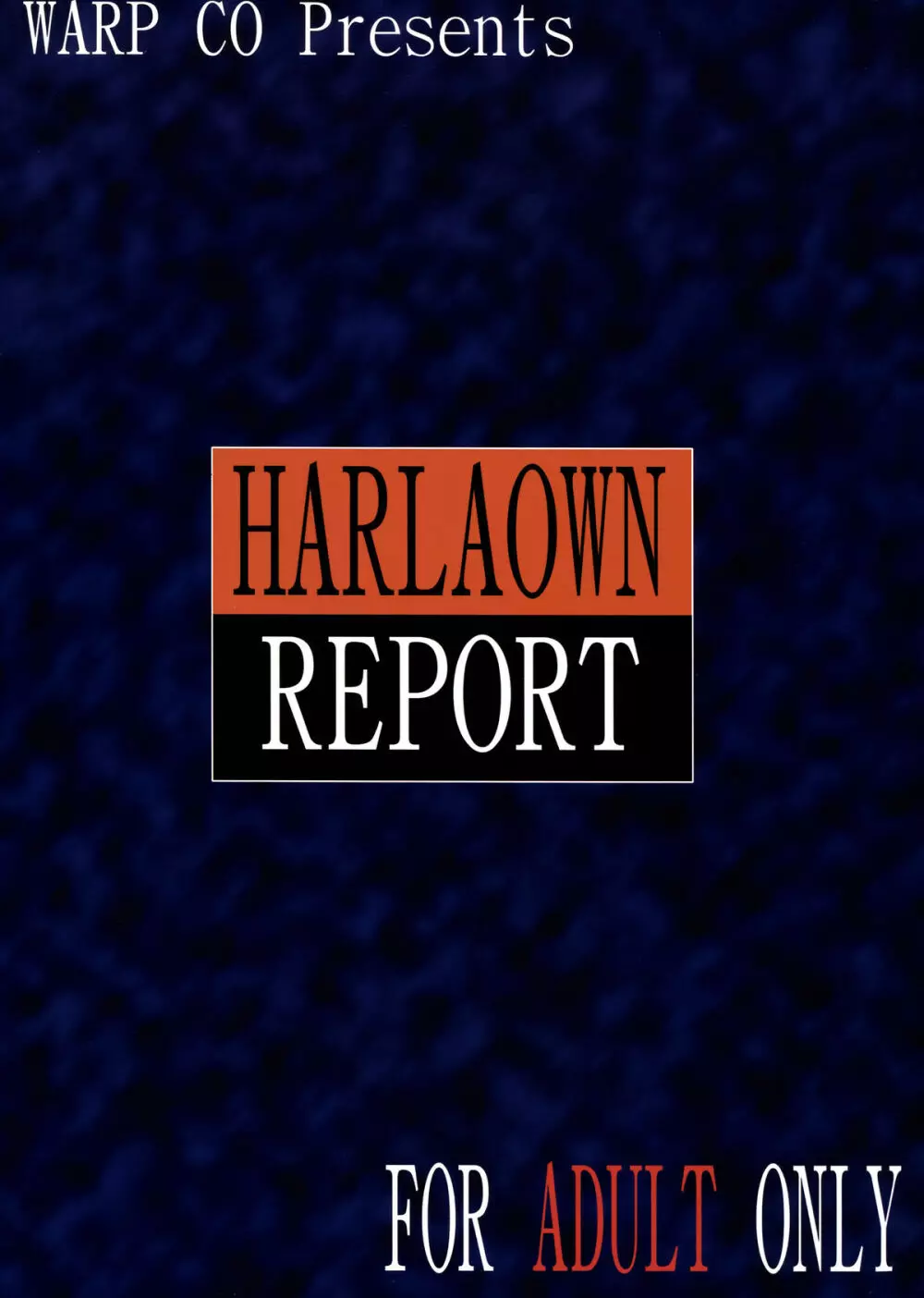 HARLAOWN REPORT Page.2