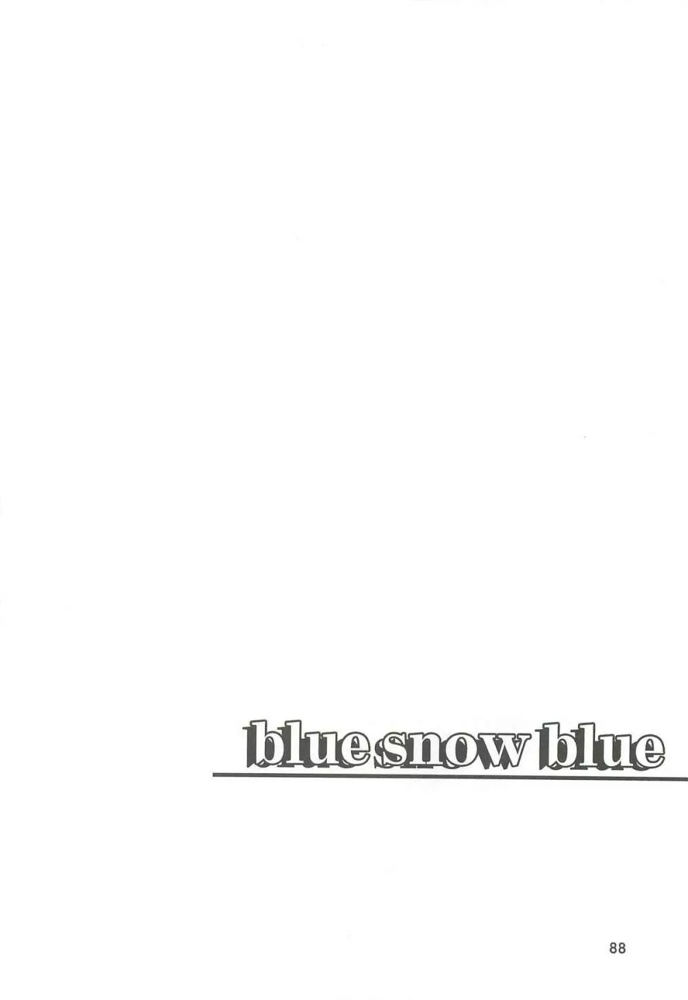 blue snow blue 総集編2 scene.4～scene.6 Page.88