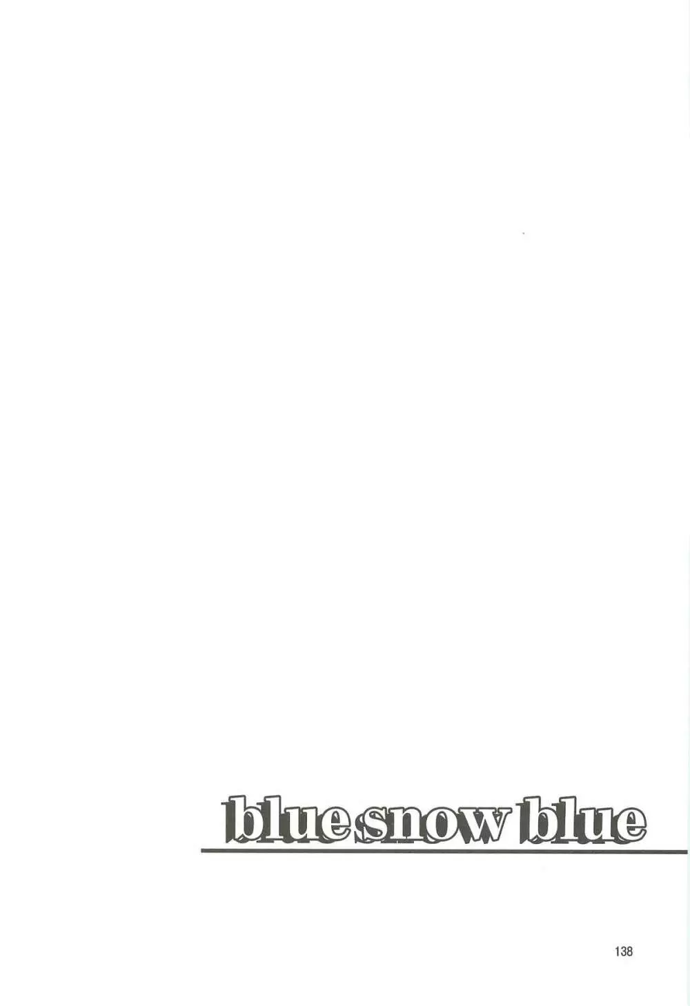 blue snow blue 総集編4 scene.10～scene.12 Page.139