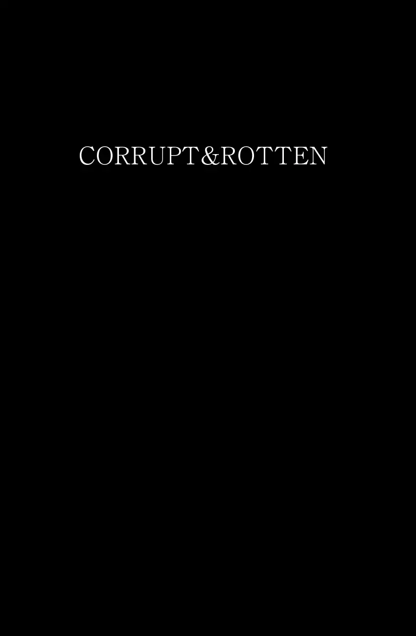 CORRUPT&ROTTEN 腐堕 Page.2